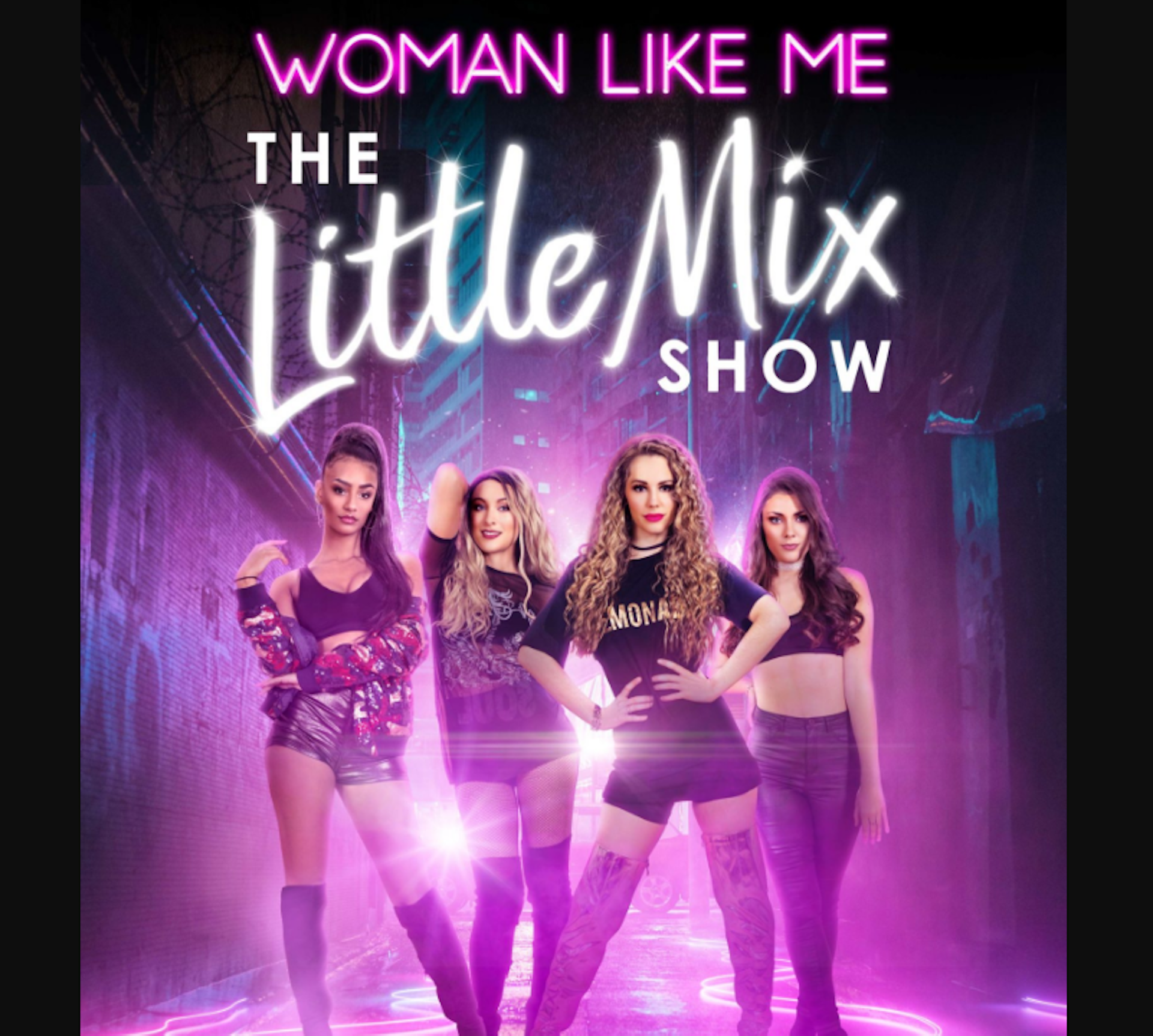 Woman Like Me - The Little Mix Show Tour Dates & Tickets 2024